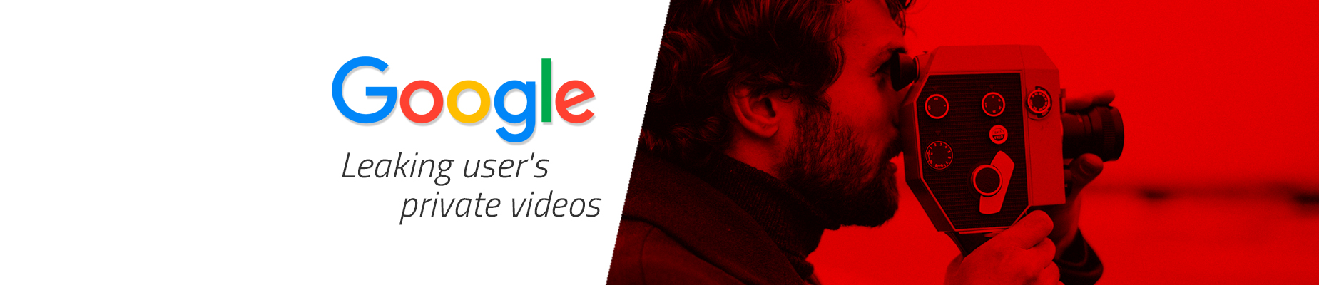 Private videos leaked by Google Takeout